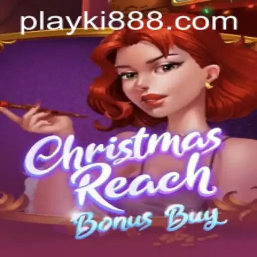 ChristmasReachBonusBuy: A Festive Gaming Experience by Ki888.COM