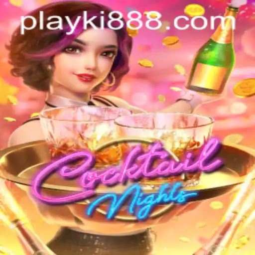 CocktailNights: An Exciting Game Experience with Ki888.COM